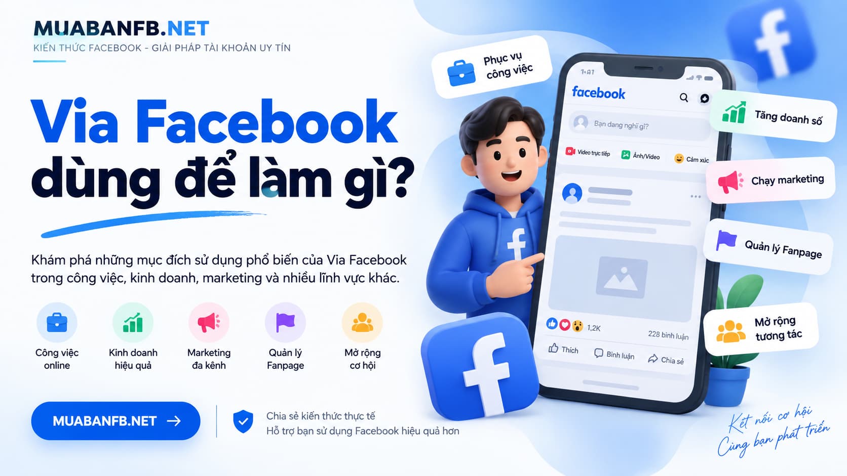 Via Facebook dùng để làm gì.? Những mục đích sử dụng phổ biến